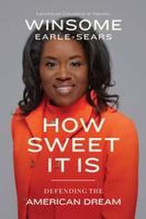 How Sweet It Is de Winsome Earle-Sears