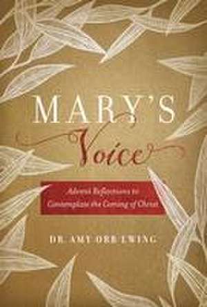 Mary's Voice de Amy Orr-Ewing