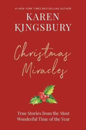 Christmas Miracles de Karen Kingsbury