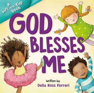 God Blesses Me de Della Ross Ferreri