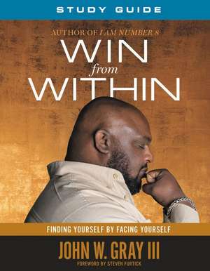 Win from Within Study Guide de John Gray