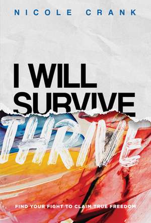 I Will Thrive de Nicole Crank