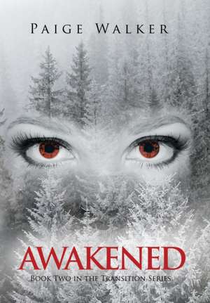Awakened de Paige Walker