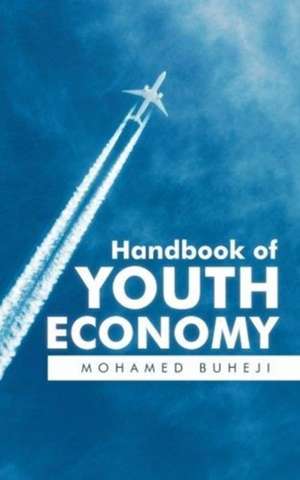 Handbook of Youth Economy de Mohamed Buheji