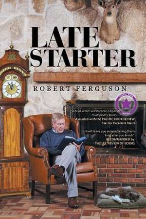 Late Starter de Robert Ferguson