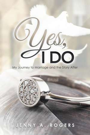 Yes, I Do de Jenny A. Rogers