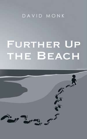 Further up the Beach de David Monk