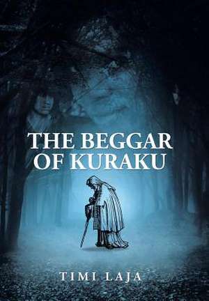 The Beggar of Kuraku de Timi Laja