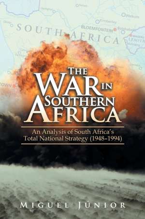 The War in Southern Africa de Miguel Júnior