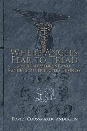 Where Angels Fear to Tread de David Coussmaker Anderson