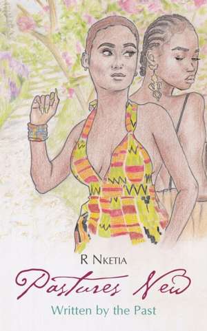 Pastures New de R. Nketia