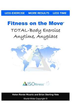 Fitness on the Move de Sterling-Vete, Brian