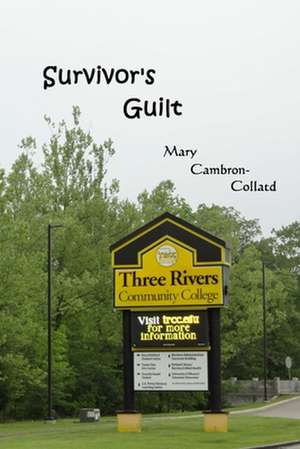 Survivor's Guilt de Mary Cambron-Collard