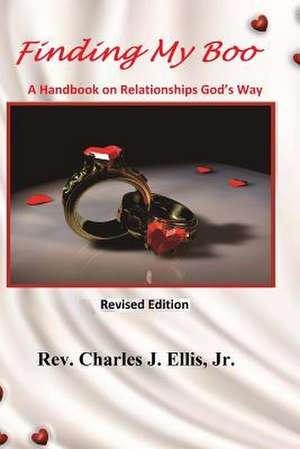 Finding My Boo de Rev Charles J. Ellis Jr