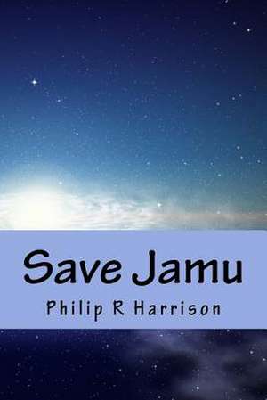 Save Jamu de Philip R. Harrison