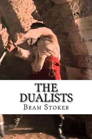 The Dualists de Bram Stoker