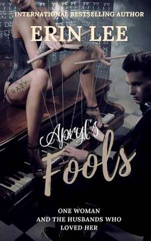 Apryl's Fools de Erin Lee