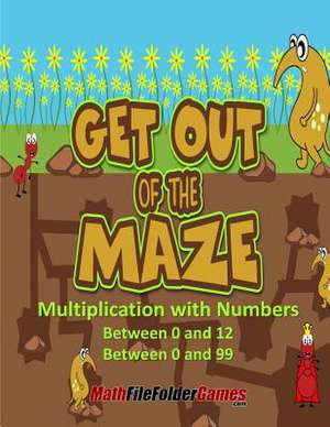 Get Out of the Maze de Justin Holladay