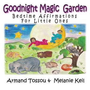 Goodnight Magic Garden de Tossou, Dagbegnon Armand