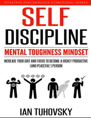 Self-Discipline de Ian Tuhovsky