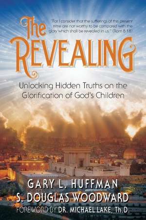 The Revealing de Huffman, Gary L.