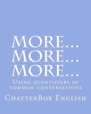 More, More, More de English, Chatterbox