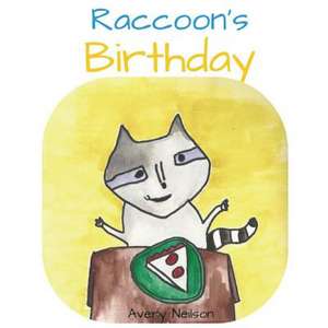 Raccoon's Birthday de Neilson, Avery L.