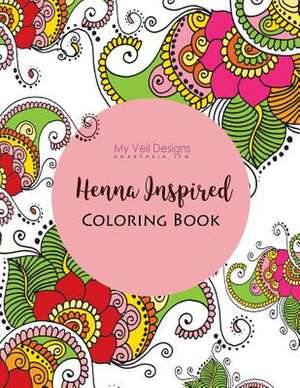 Henna Inspired Art and Coloring Book de Izgagina, Aysha-Anastasia