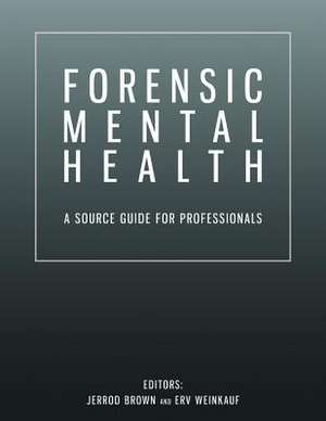 Forensic Mental Health de Brown, Jerrod M.