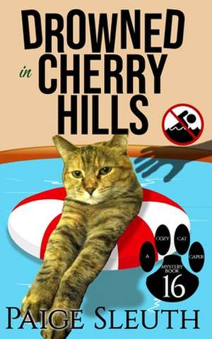 Drowned in Cherry Hills de Paige Sleuth