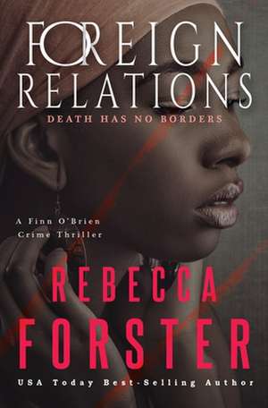 Foreign Relations de Rebecca Forster