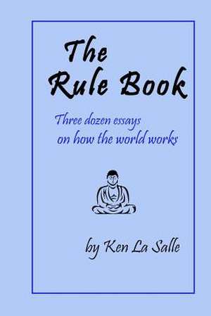 The Rule Book de Ken La Salle