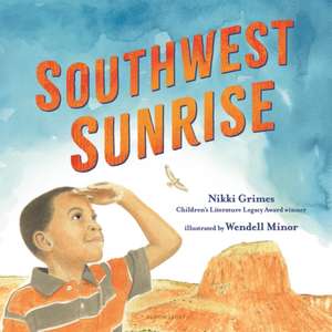 Southwest Sunrise de Nikki Grimes