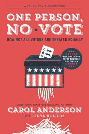 One Person, No Vote (YA Edition) de Carol Anderson