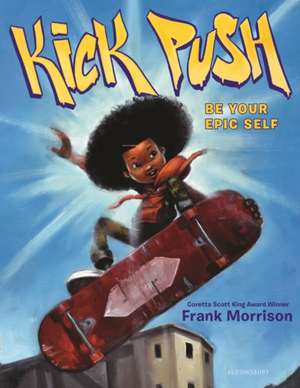 Kick Push de Frank Morrison