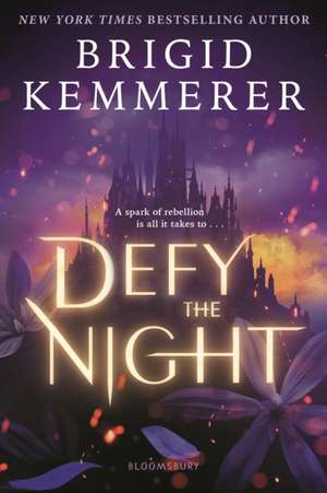 Defy the Night de Brigid Kemmerer