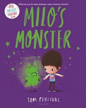 Milo's Monster de Tom Percival