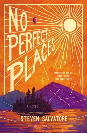 No Perfect Places de Steven Salvatore