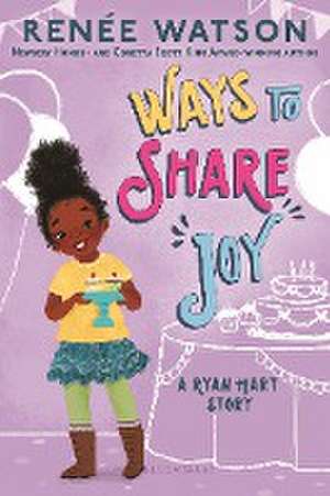 Ways to Share Joy de Renée Watson