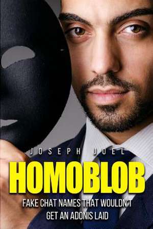 Homoblob de Joel, Joseph