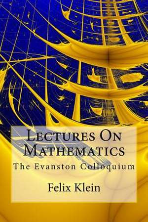 Lectures on Mathematics de Felix Klein