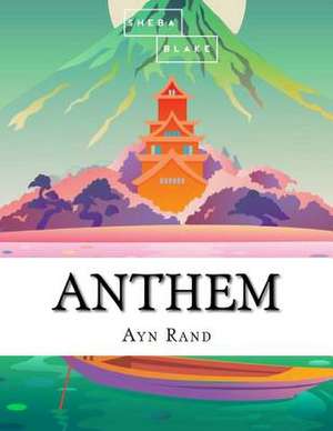 Anthem de Ayn Rand