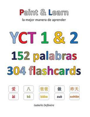 Yct 1 & 2 152 Palabras 304 Flashcards de Defevere, Isabelle