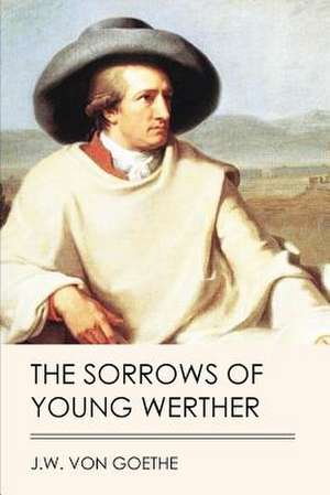 The Sorrows of Young Werther (Jovian Press) de J. W. Von Goethe