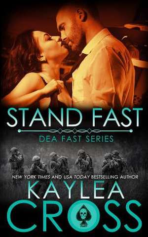 Stand Fast de Kaylea Cross