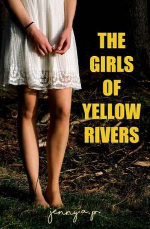 The Girls of Yellow Rivers de P, Jenny a.