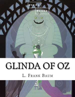 Glinda of Oz de L. Frank Baum