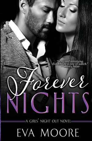 Forever Nights de Eva Moore