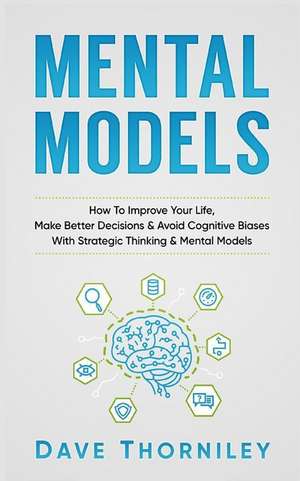 Mental Models de Thorniley, Dave