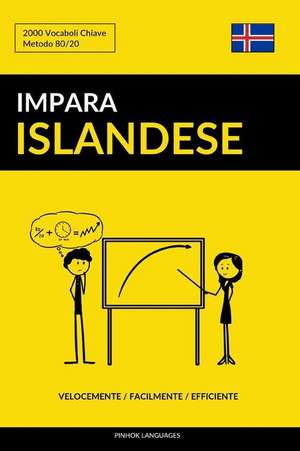 Impara L'Islandese - Velocemente / Facilmente / Efficiente de Languages, Pinhok